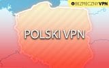 VPN dla Polski