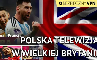 Jak odblokować polską telewizję w UK?